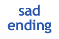 sad ending